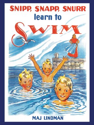 cover image of Snipp, Snapp, Snurr Learn to Swim